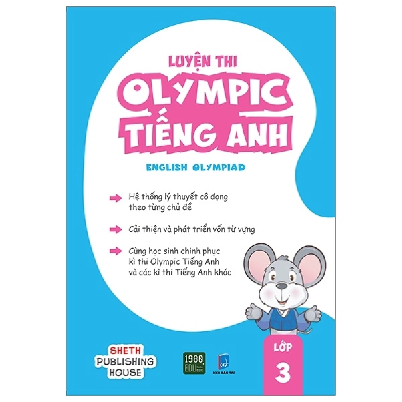 Luyện Thi Olympic Tiếng Anh - English Olympiad - Lớp 3 - Sheth Publishing House ASB.PO Oreka Blogmeo 230225 394958