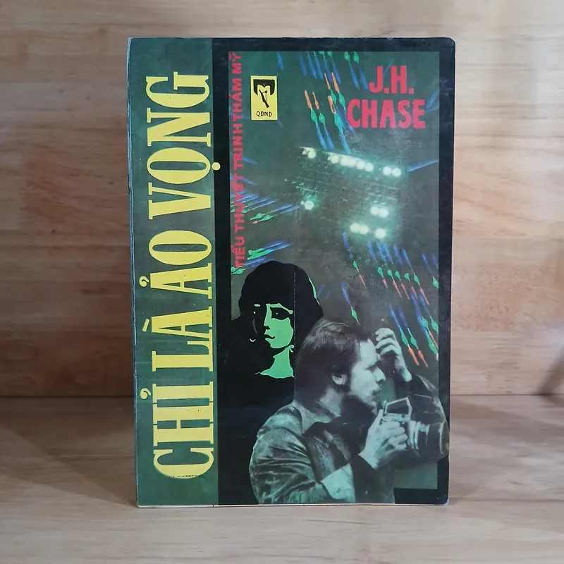 Tiểu Thuyết Trinh Thám - Chỉ Là Ảo Vọng (James Hadley Chase) 592921