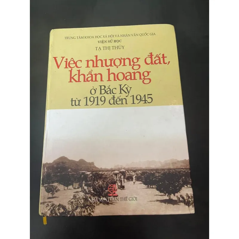 VIỆC NHƯỢNG ĐẤT KHẨN HOANG Ở BẮC KỲ (1919 - 1945) 933423