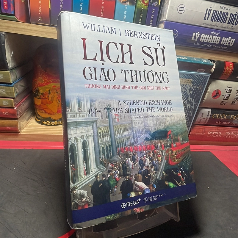 Lịch sử giao thương William J. Bernstein 316950