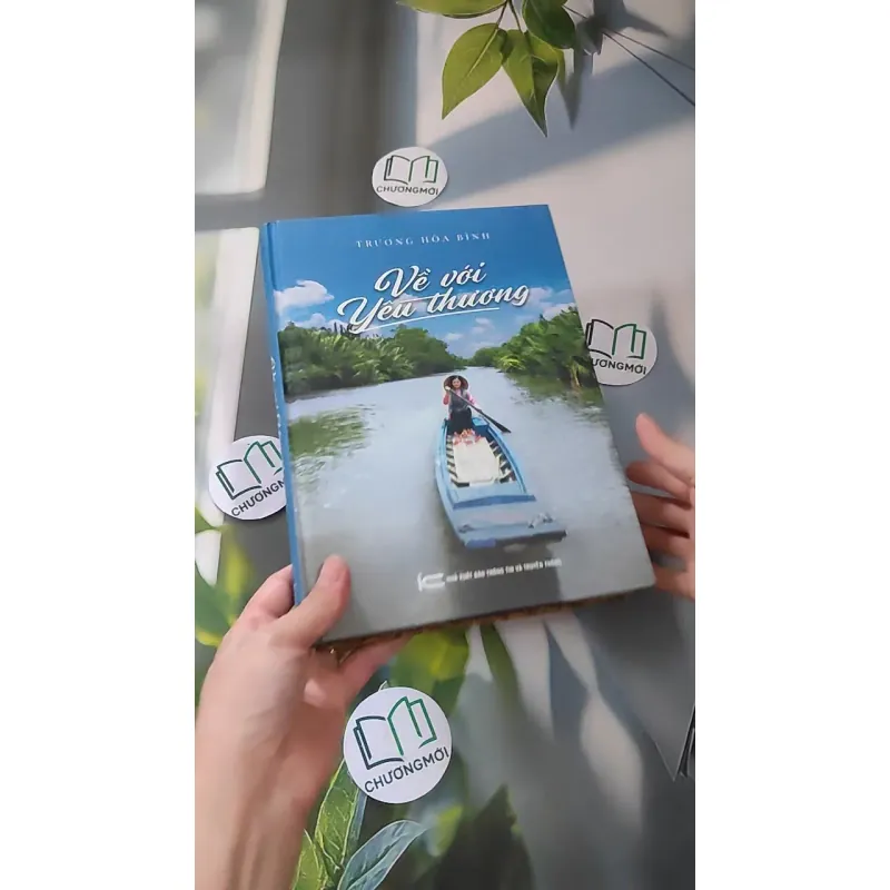 [MIỄN PHÍ BỌC SÁCH] Về với yêu thương - Trương Hòa Bình 990215