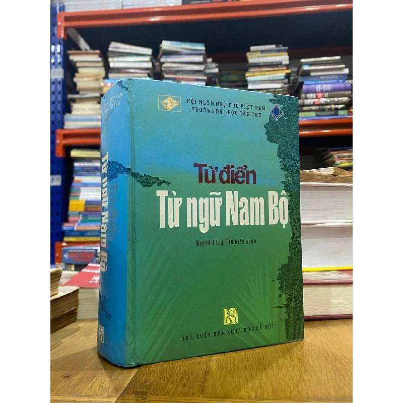 Từ điển từ ngữ Nam Bộ - Huỳnh Công Tín biên soạn 186836