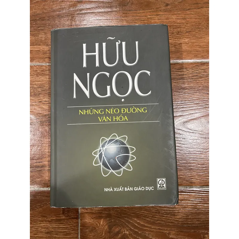 Những nẻo đường văn hoá - Hữu Ngọc (10) 1002609