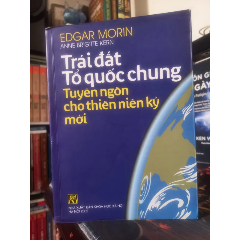 TRÁI ĐẤT TỔ QUỐC CHUNG - EDGAR MORIN 931676