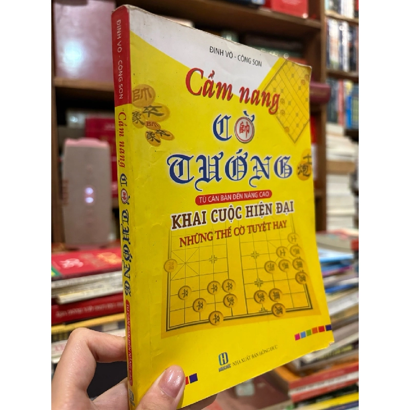 Cảm nang cờ tướng từ căn bản đến nâng cao - khai cuộc hiện đại - Đinh Võ , Công Sơn 1013794