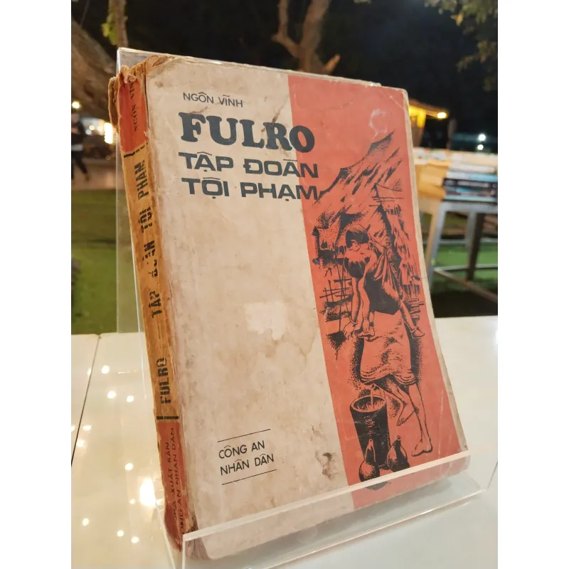 FULRO TẬP ĐOÀN TỘI PHẠM - NGÔN VĨNH  1000756