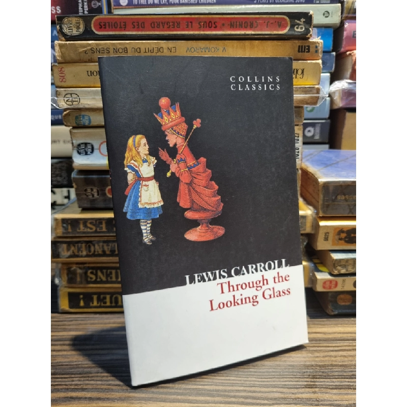 THROUGH THE LOOKING GLASS - Lewis Carroll  (Collins Classics) 146178