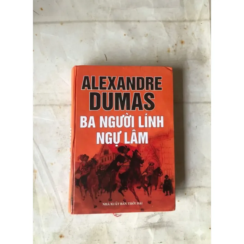 Ba Người Lính Ngự Lâm - Alexandre Dumas 752827