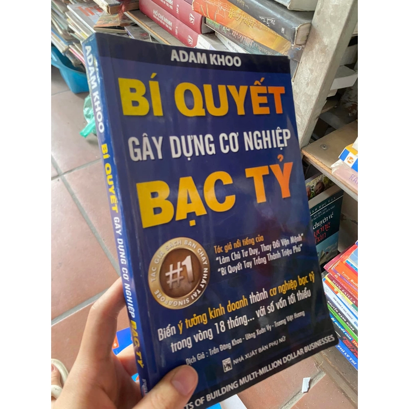Sách Bí quyết gây dựng cơ nghiệp bạc tỷ 310552