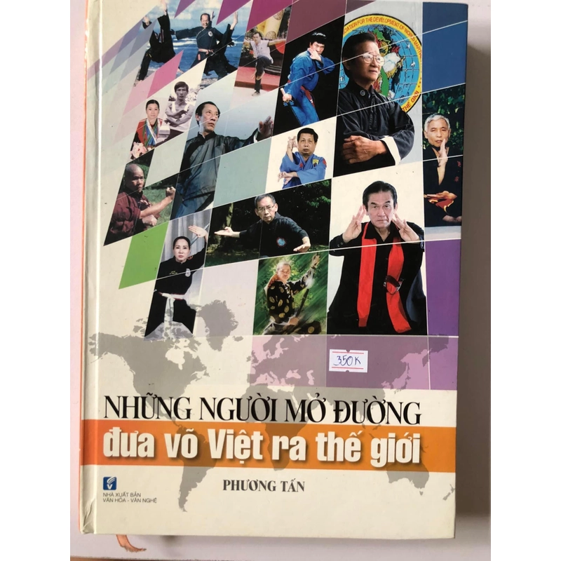 NHỮNG NGƯỜI MỞ ĐƯỜNG ĐƯA VÕ VIỆT RA THẾ GIỚI  303078