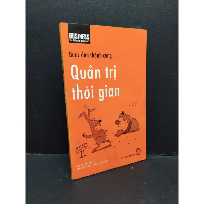 [Sách Cũ SCGR] Quản trị thời gian mới 80% ố nhẹ 2015 HCM1410 Bước đến thành công KỸ NĂNG 678713