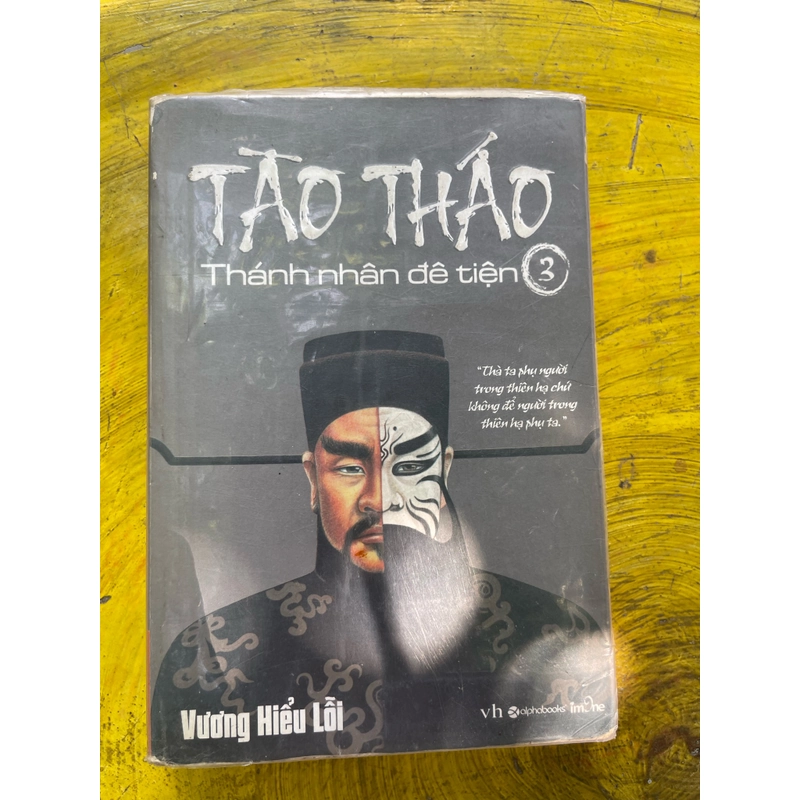 Tào Tháo thánh nhân đê tiện tập 3 463152