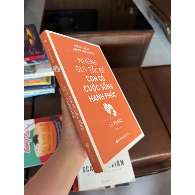 Những Quy Tắc Để Con Có Cuộc Sống Hạnh Phúc - K3 1006696