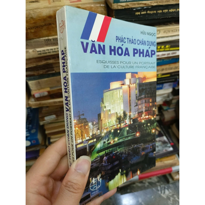 Phác thảo chân dung văn hóa Pháp 477565