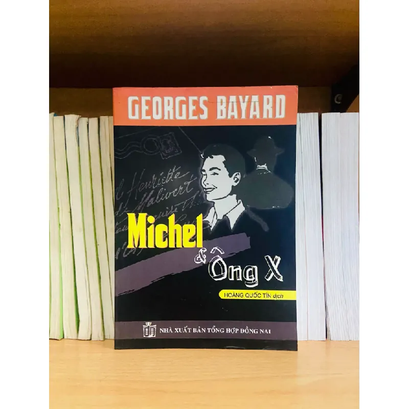 Michel và ông X - Georges Bayard 555016