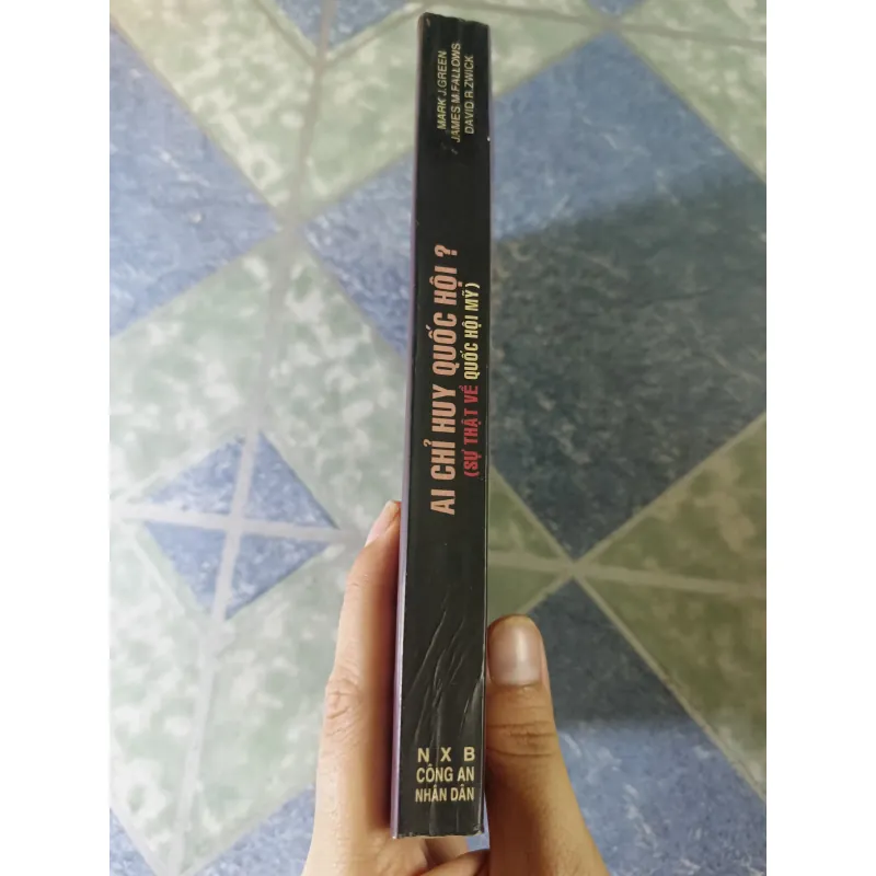 Ai chỉ huy Quốc Hội? - Mark J. Green & James M. Fallows & David R. Zwick 740687