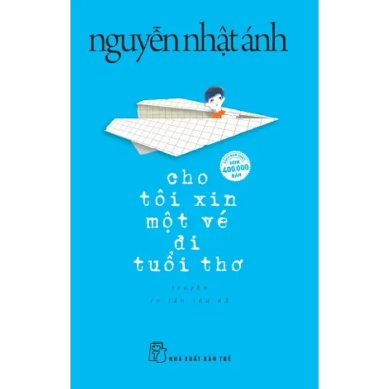 CHO TÔI XIN MỘT VÉ ĐI TUỔI THƠ 717574