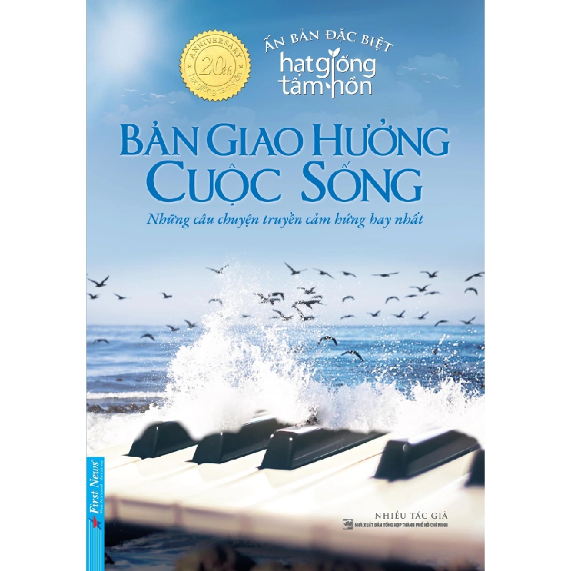Bản Giao Hưởng Cuộc Sống - Những câu chuyện truyền cảm hứng hay nhất 2023 - Nhiều Tác Giả New 100% HCM.PO 344294