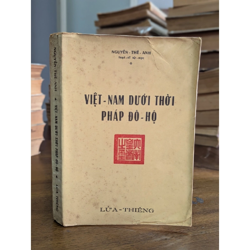 Việt Nam dưới thời pháp đô hộ - Nguyễn Thế Anh 128244