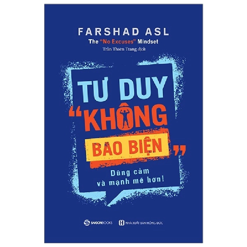 Tư duy "không bao biện" - Farshad Asl2019 New 100% HCM.PO Oreka-Blogmeo 31873