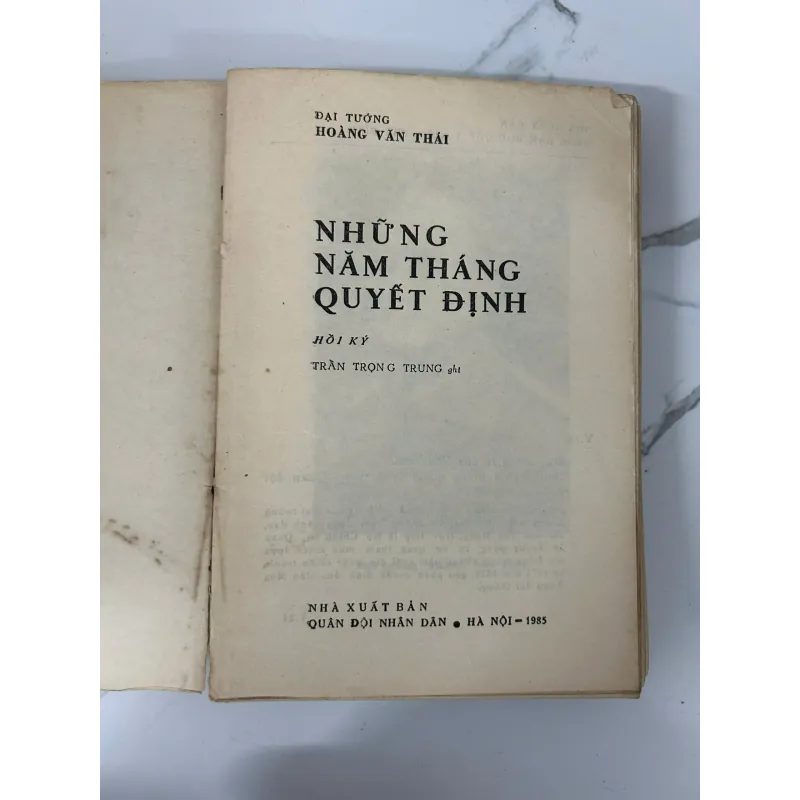 Những năm tháng quyết định - Đại tướng Hoàng Văn Thái 781173