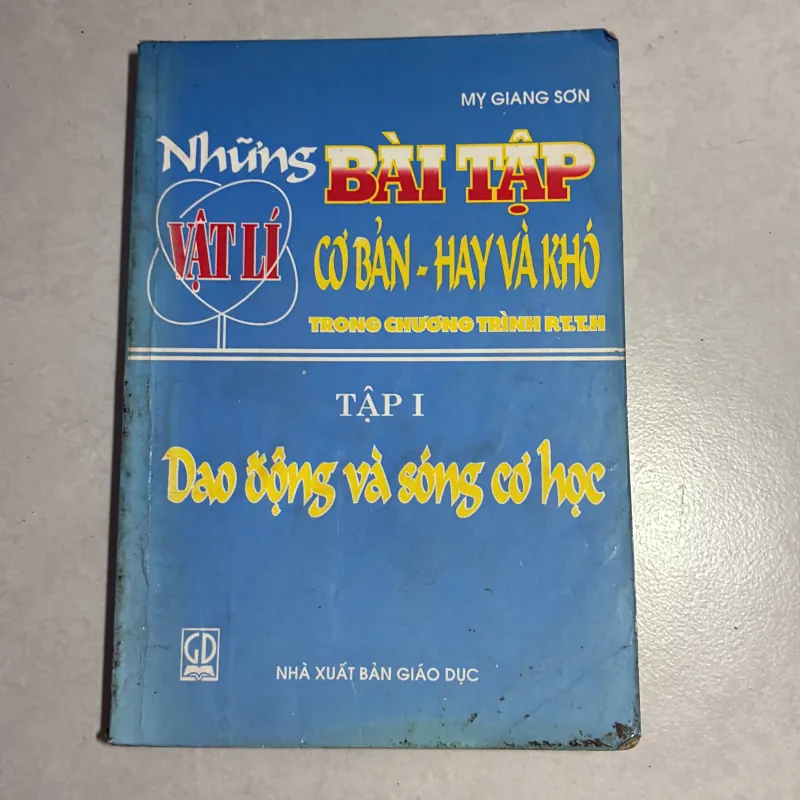 Những bài tập vật lý Cơ bản - Hay và khó  784058