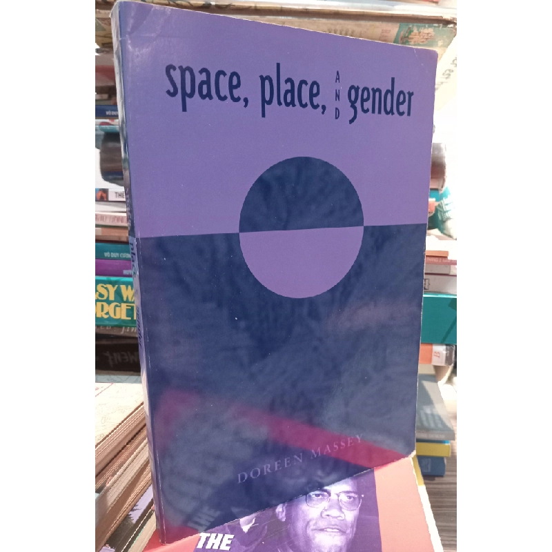 Space, Place and Gender - Doreen Massey 449405