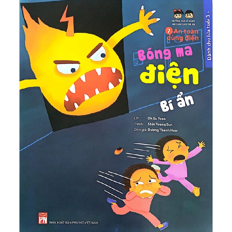 Hướng dẫn kĩ năng an toàn cho trẻ em - An toàn dùng điện - Bóng ma điện bí ẩn - Lời: Oh Su Yeon Tranh: Shin Young Eun STB2990 Mẹ và bé 535104