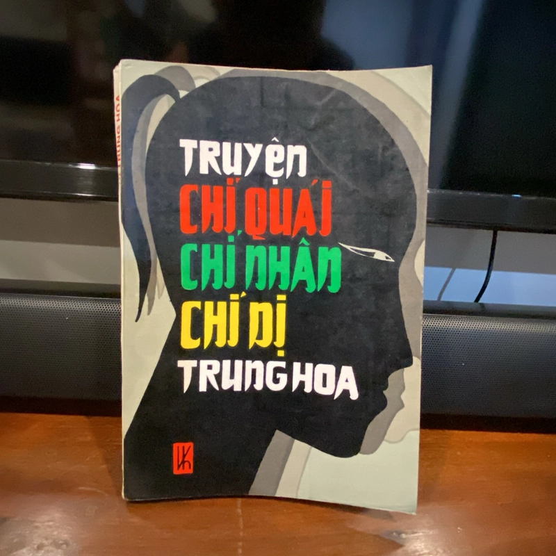 TRUYỆN CHÍ QUÁI, CHÍ NHÂN, CHÍ DỊ TRUNG HOA (XB 1994) 464360