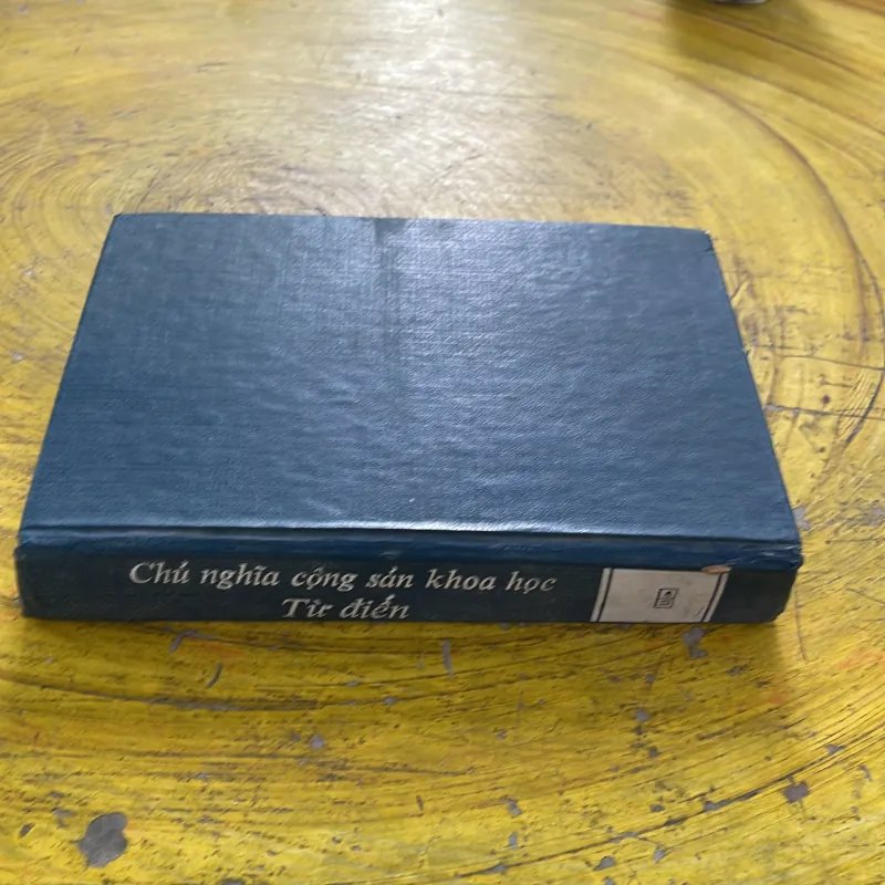 CHỦ NGHĨA CỘNG SẢN KHOA HỌC TỪ ĐIỂN 937494