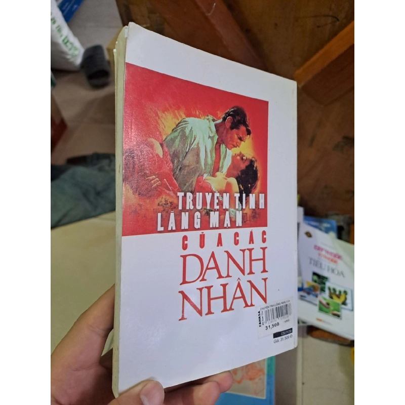Truyện tình lãng mạn của các danh nhân - Trần Thanh DANH NHÂN HCM1008 923637