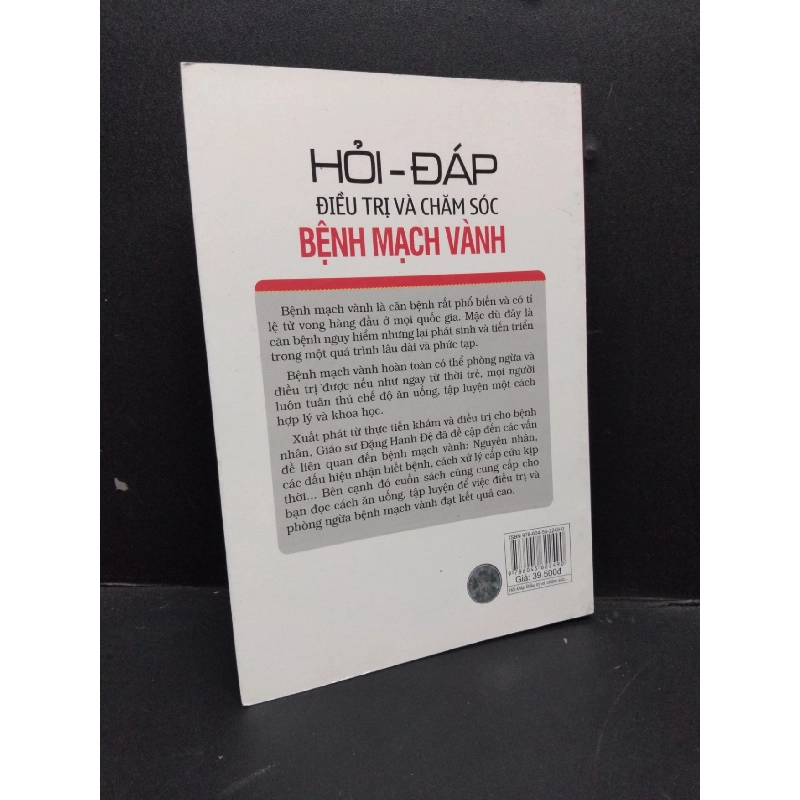 Hỏi - Đáp Điều Trị Và Chăm Sóc Bệnh Mạch Vành mới 80% ố nhẹ 2014 HCM2606 Giáo Sư Đặng Hanh Đệ SỨC KHỎE - THỂ THAO 916179