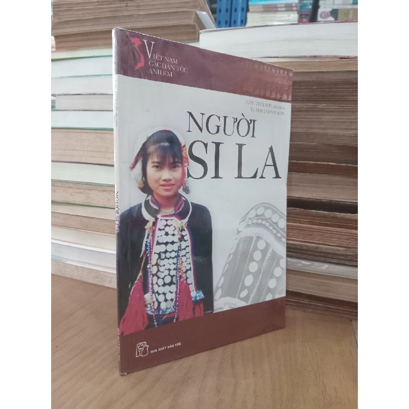 Người si la - Chu Thái Sơn chủ biên, TS. Mai Thanh Sơn 726492