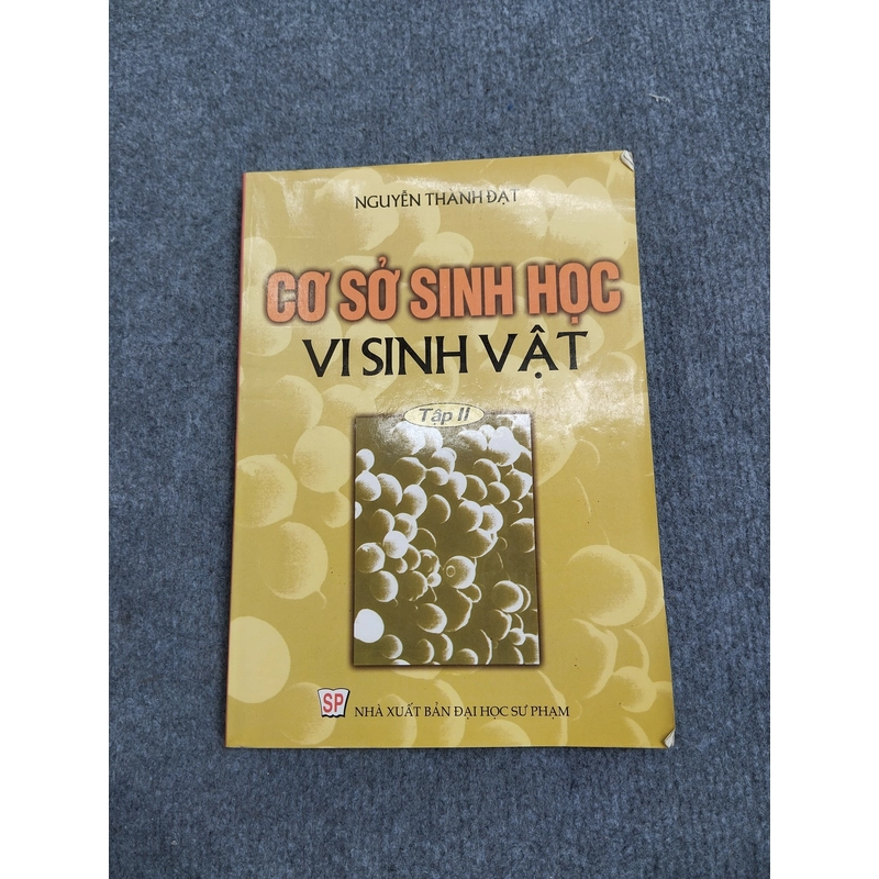 CƠ SỞ SINH HỌC VI SINH VẬT TẬP II 495379