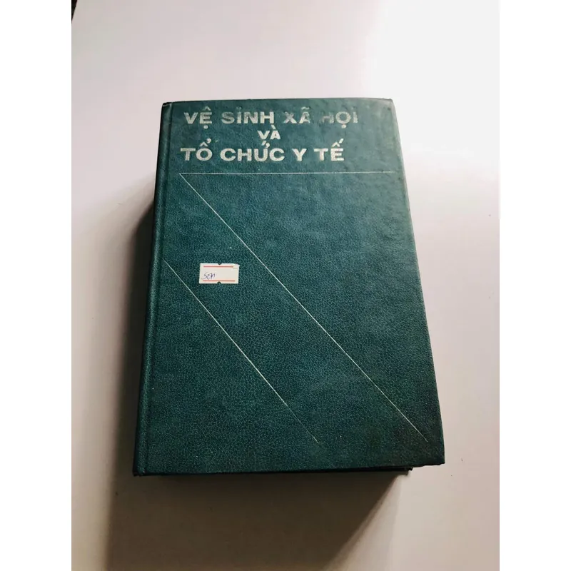 VỆ SINH XÃ HỘI VÀ TỔ CHỨC Y TẾ  601945