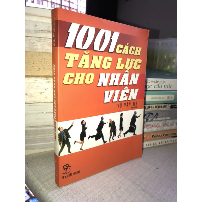 1001 cách tăng lực cho nhân viên 700593