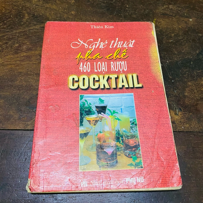 Nghệ thuật pha chế 460 loại cocktail  378837