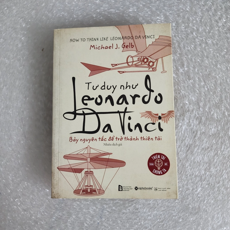 Tư duy như Leonardo de Vinci I Michael J. Gelb| 459869