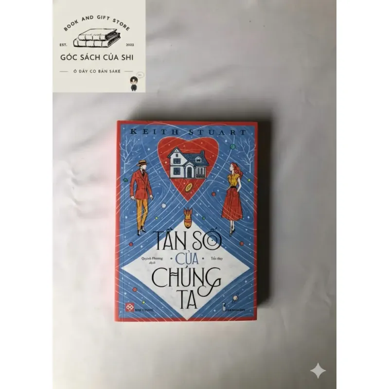 Tần Số Của Chúng Ta - Keith Stuart 797010