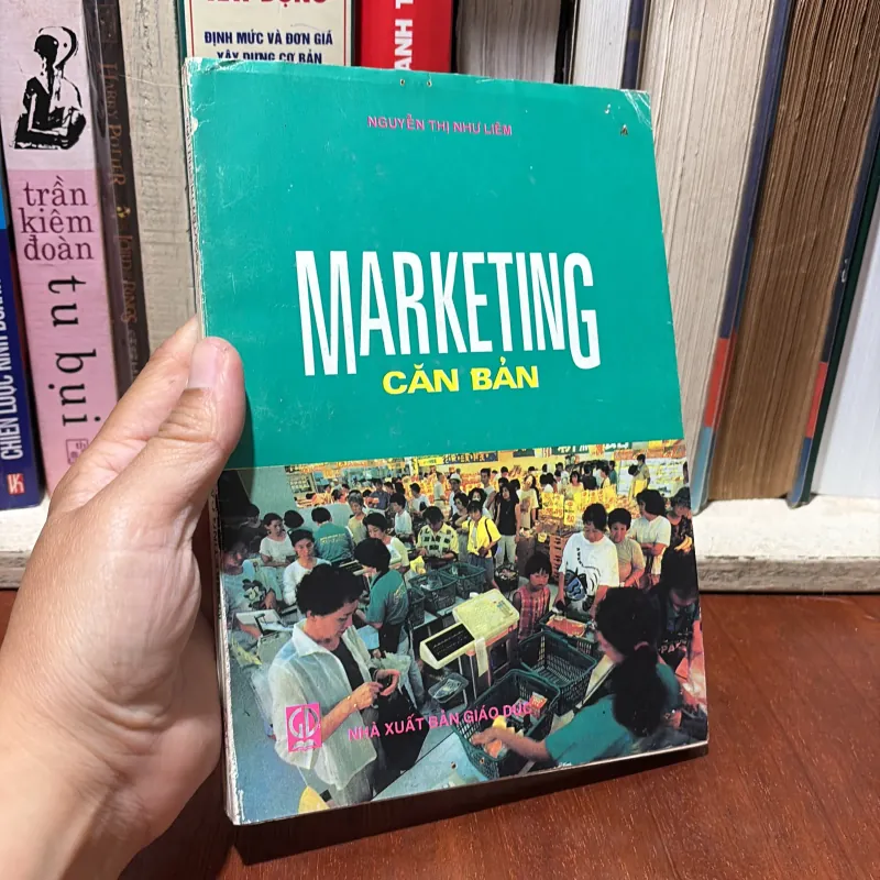 II Marketing: Marketing Căn Bản - Nguyễn Thị Như Liêm - 1997 755359