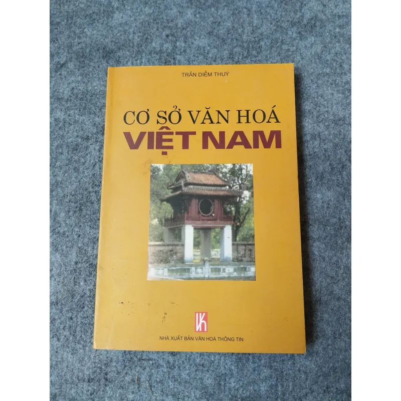 CƠ SỞ VĂN HOÁ VIỆT NAM - TRẦN DIỄM THÚY 719895