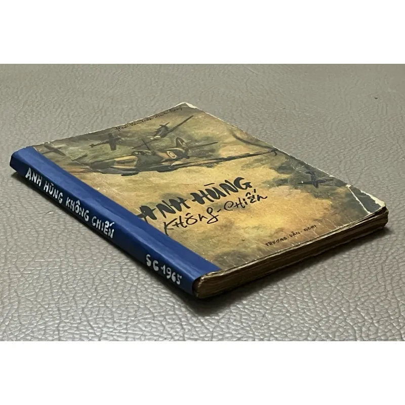 ANH HÙNG KHÔNG CHIẾN- Tác giả TRẦN ĐÌNH ĐANG 1043771