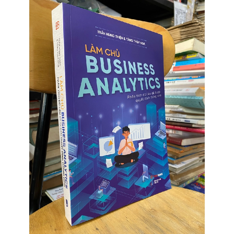 Làm chủ business analytics - Trần Hùng Thiện, Tăng Thúy Nga 290939