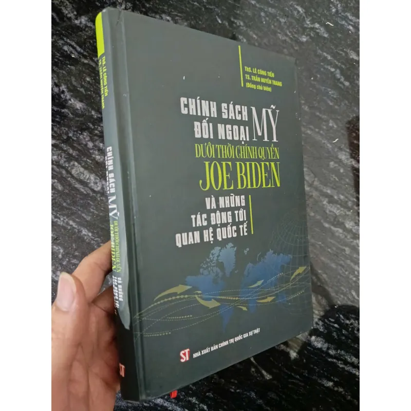 Chính sách đối ngoại Mỹ dưới thời TT Joe Biden và những tác động tới quan hệ quốc tế 795431