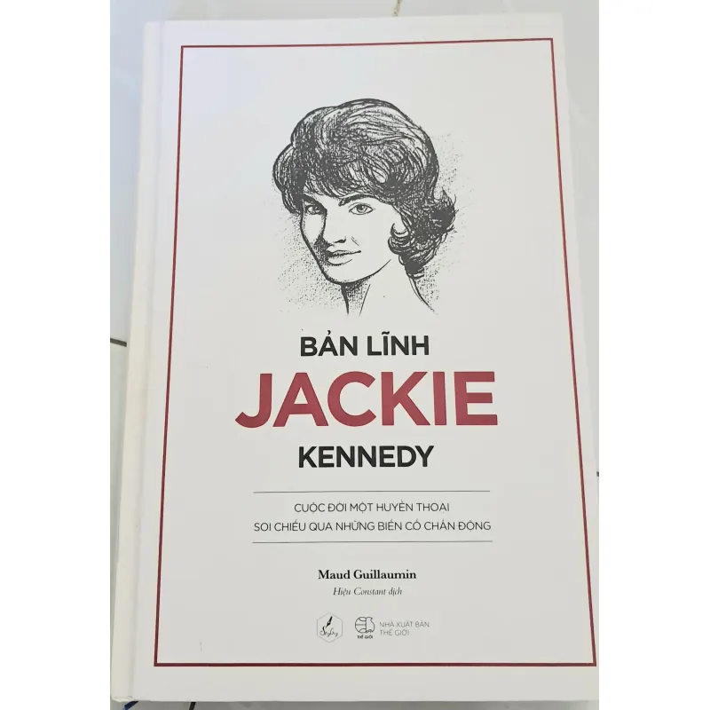 Bản Lĩnh Jackie Kennedy - Cuộc Đời Một Huyền Thoại (bìa cứng) 1029218