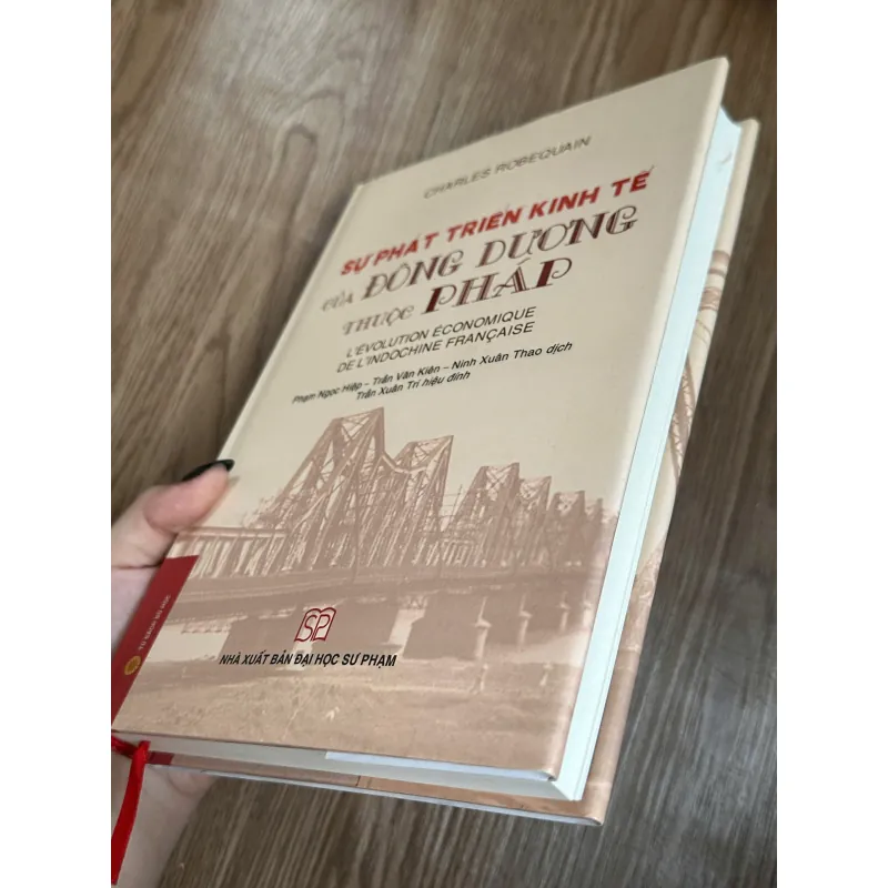 Sự Phát Triển Kinh Tế Của Đông Dương Thuộc Pháp - Charles Robequain 788615
