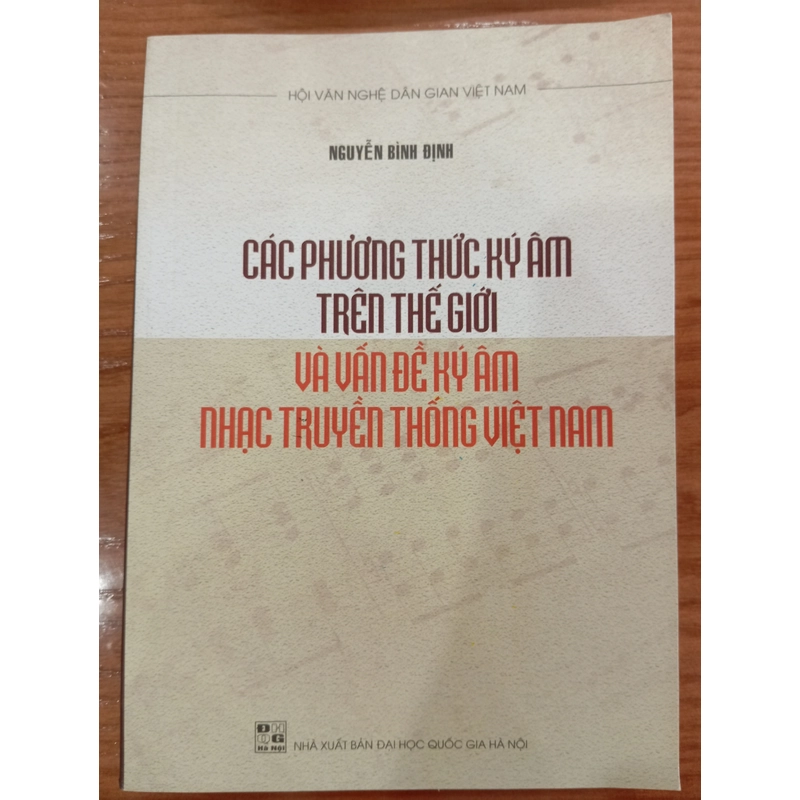 CÁC PHƯƠNG THỨC KÝ ÂM TRÊN THẾ GIỚI VÀ VẤN ĐỀ KÝ ÂM TRUYỀN THỐNG VIỆT NAM 527541