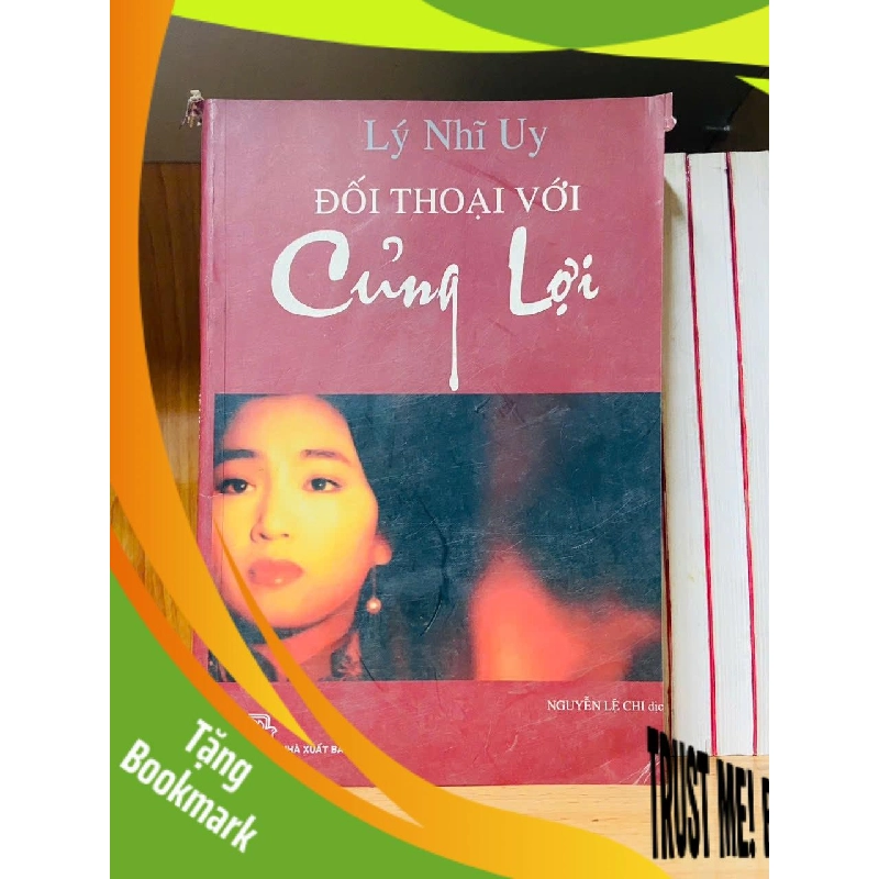 (TẶNG BOOKMARK) Đối thoại với Củng Lợi - Lý Nhĩ Uy - VĂN HỌC - RBK1211 943378