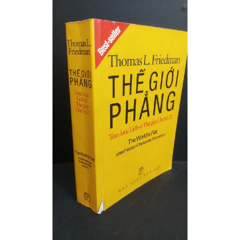 Thế giới phẳng tóm lược lịch sử thế giới thế kỷ 21 mới 80% ố gấp gáy rách bìa 2008 HCM0412 Thomas L. Friedman LỊCH SỬ - CHÍNH TRỊ - TRIẾT HỌC Oreka-Blogmeo 368217