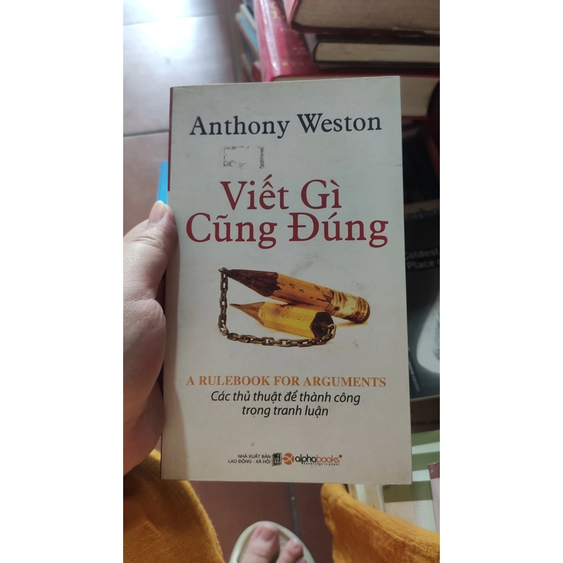 Sách Viết gì cũng đúng - Anthony Weston 304953